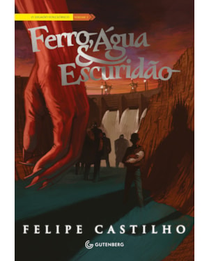 FERRO, ÁGUA & ESCURIDÃO