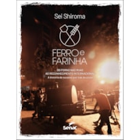 FERRO E FARINHA: DO FORNO NAS RUAS AO RECONHECIMENTO INTERNACIONAL. A HISTÓRIA DE SUCESSO POR TRÁS DA PIZZA