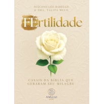 FÉrtilidade: Casais da Bíblia que geraram seu milagre
