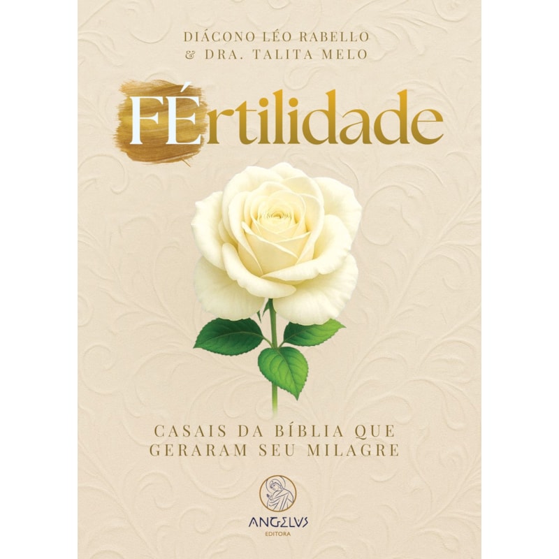 FÉrtilidade: Casais da Bíblia que geraram seu milagre