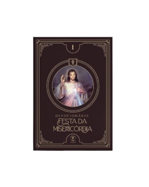 FESTA DA MISERICÓRDIA (DEVOCIONÁRIO 1)
