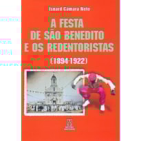 FESTA DE SAO BENEDITO E OS REDENTORISTAS, A