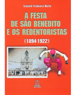 FESTA DE SAO BENEDITO E OS REDENTORISTAS, A