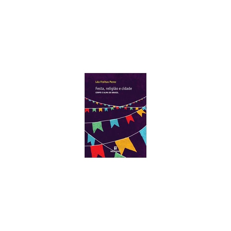 FESTA RELIGIAO E CIDADE CORPO E ALMA DO BRASIL - 1