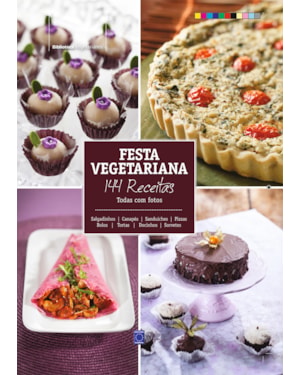FESTA VEGETARIANA - 144 RECEITAS