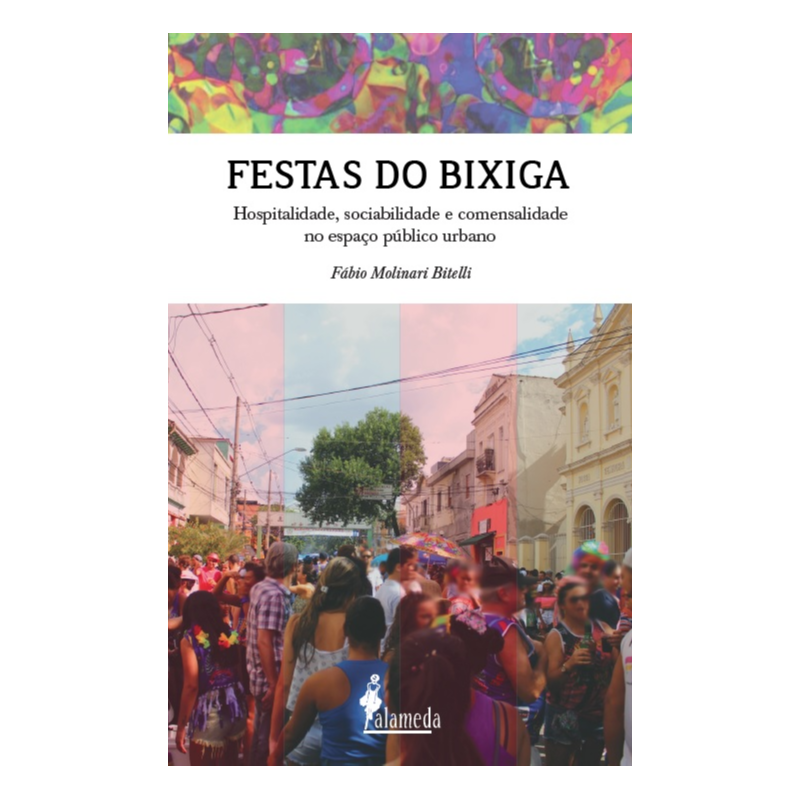 Festas do Bixiga: hospitalidade, sociabilidade e comensalidade no espaço público urbano