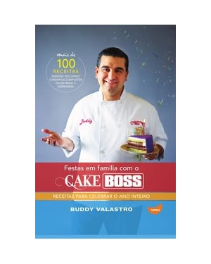 FESTAS EM FAMÍLIA COM O CAKE BOSS