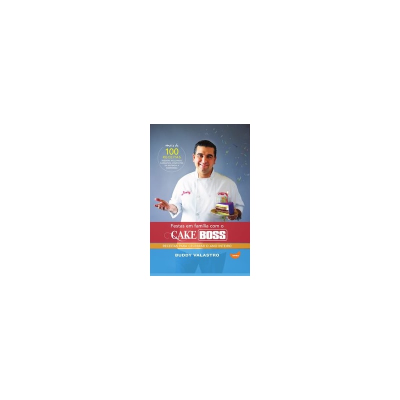 FESTAS EM FAMÍLIA COM O CAKE BOSS