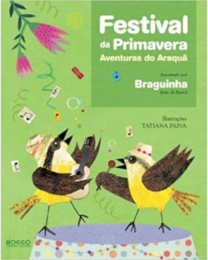 FESTIVAL DA PRIMAVERA: AVENTURAS DO ARAQUÃ
