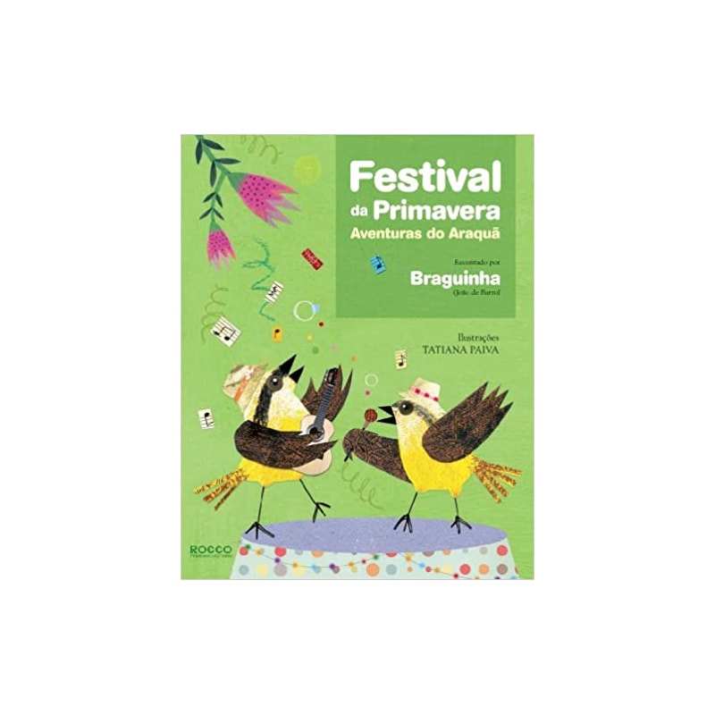 FESTIVAL DA PRIMAVERA: AVENTURAS DO ARAQUÃ