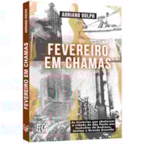 FEVEREIRO EM CHAMAS