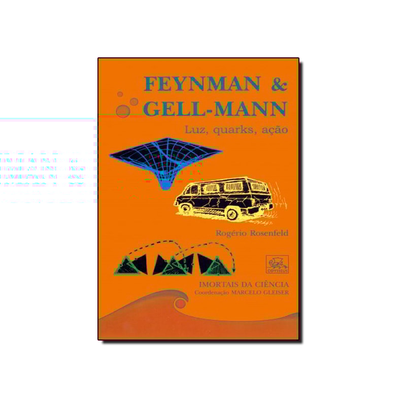 FEYNAMAN E GELL MANN - 1