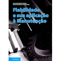 Fiabilidade e sua aplicação à manutenção