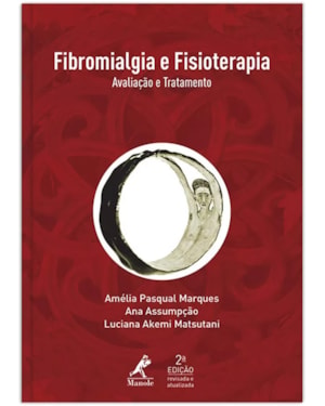 Fibromialgia e fisioterapia: Avaliação e tratamento