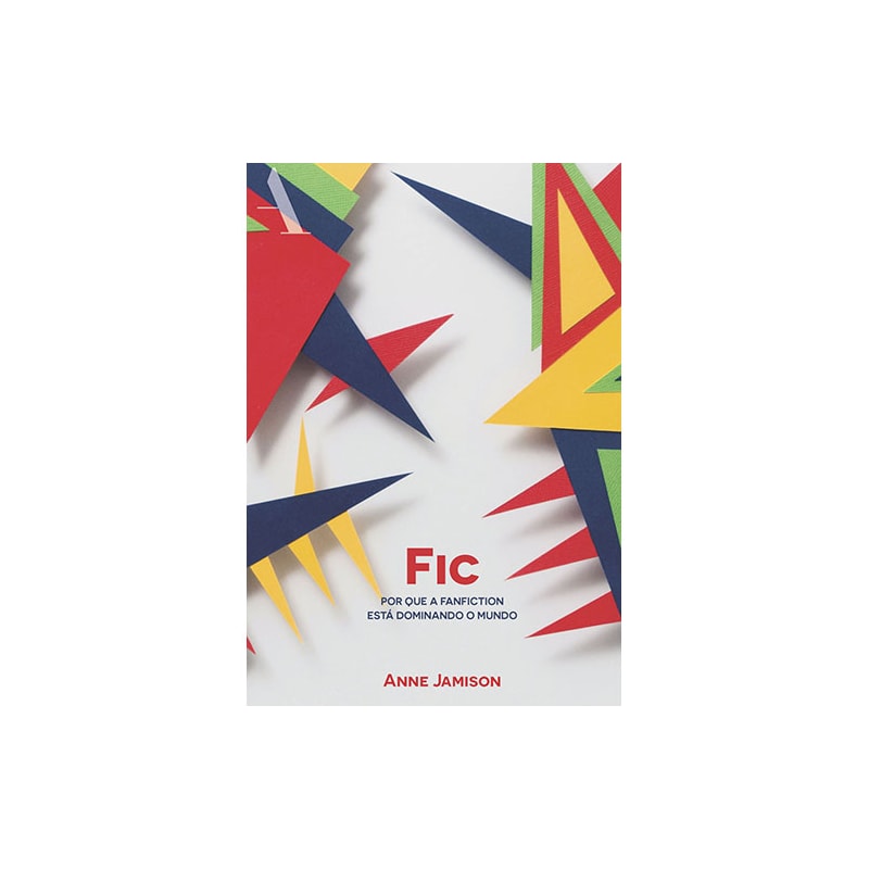 FIC: POR QUE A FANFICTION ESTÁ DOMINANDO O MUNDO
