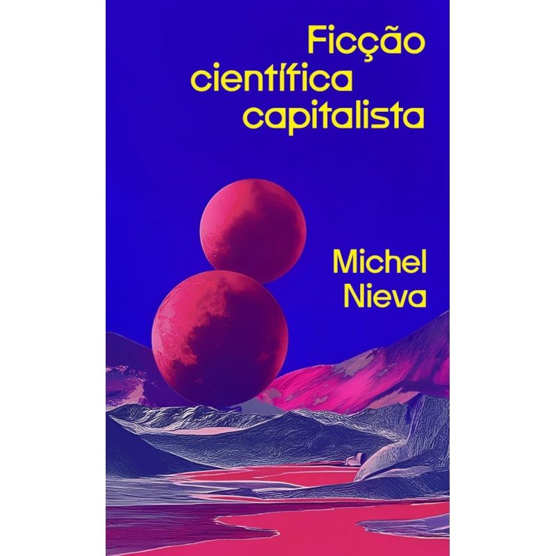 FICÇÃO CIENTÍFICA CAPITALISTA: COMO OS BILIONÁRIOS NOS SALVARÃO DO FIM DO MUNDO