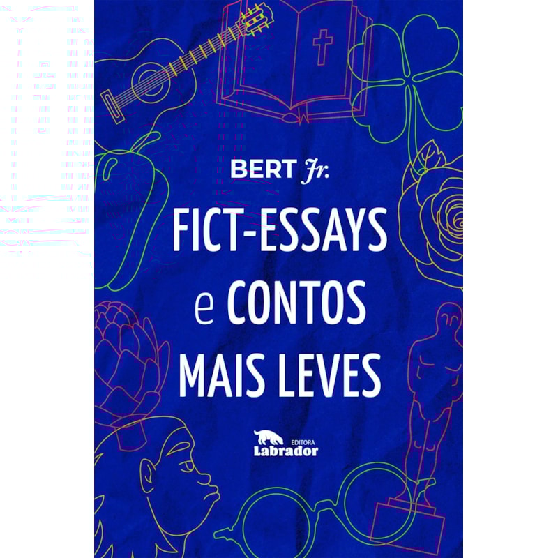 FICT-ESSAYS E CONTOS MAIS LEVES