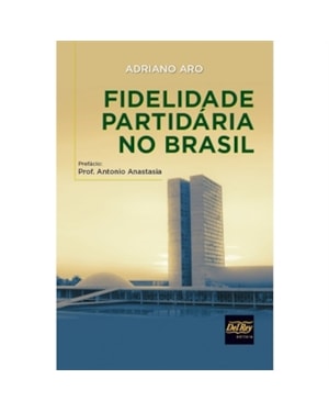 FIDELIDADE PARTIDÁRIA NO BRASIL