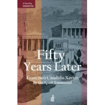 FIFTY YEARS LATER (CINQUENTA ANOS DEPOIS- INGLÊS)