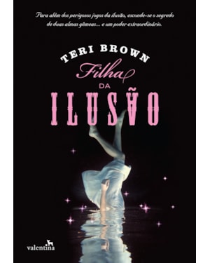 FILHA DA ILUSÃO