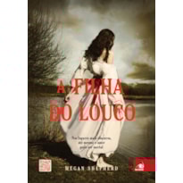 FILHA DO LOUCO, A FILHA DO LOUCO, A