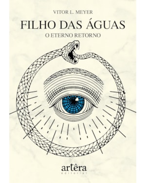 FILHO DAS ÁGUAS: O ETERNO RETORNO
