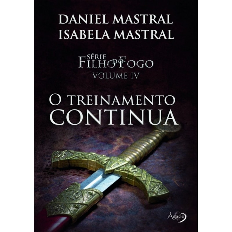 FILHO DO FOGO - O TREINAMENTO CONTINUA