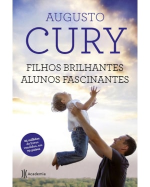 FILHOS BRILHANTES, ALUNOS FASCINANTES - 2º EDIÇÃO