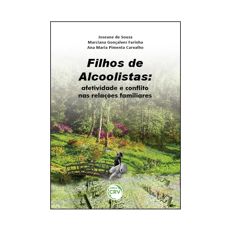 FILHOS DE ALCOOLISTAS: AFETIVIDADE E CONFLITO NAS RELAÇÕES FAMILIARES