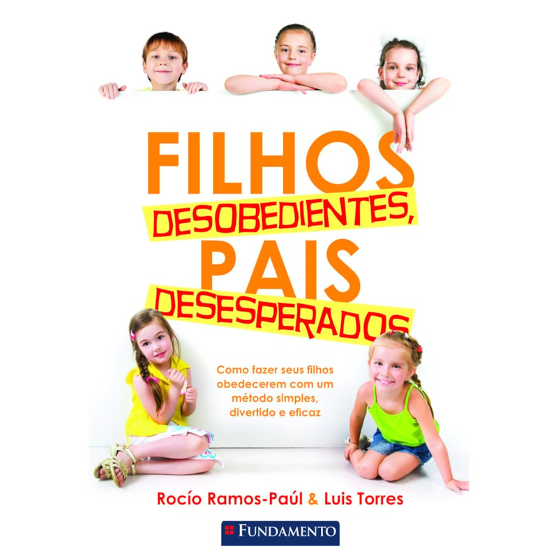 FILHOS DESOBEDIENTES, PAIS DESESPERADOS