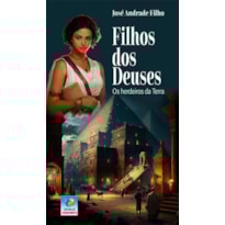 FILHOS DOS DEUSES