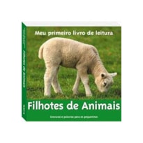 FILHOTES DE ANIMAIS - COL. MEU PRIMEIRO LIVRO DE LEITURA - 1