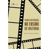 Filmes históricos no ensino de história