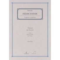 FILOCTETES: TRAGÉDIAS COMPLETAS DE SÓFOCLES