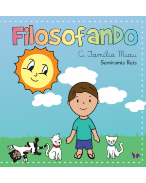 Filosofando: A família Miau