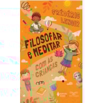 FILOSOFAR E MEDITAR