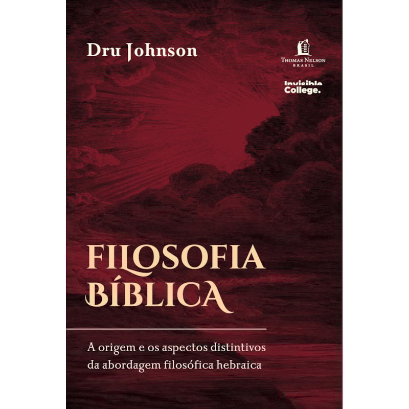 FILOSOFIA BÍBLICA: A ORIGEM E OS ASPECTOS DISTINTIVOS DA ABORDAGEM FILOSÓFICA HEBRAICA