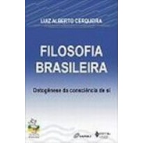 FILOSOFIA BRASILEIRA FILOSOFIA BRASILEIRA