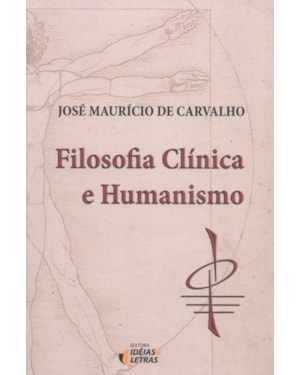 FILOSOFIA CLÍNICA E HUMANISMO