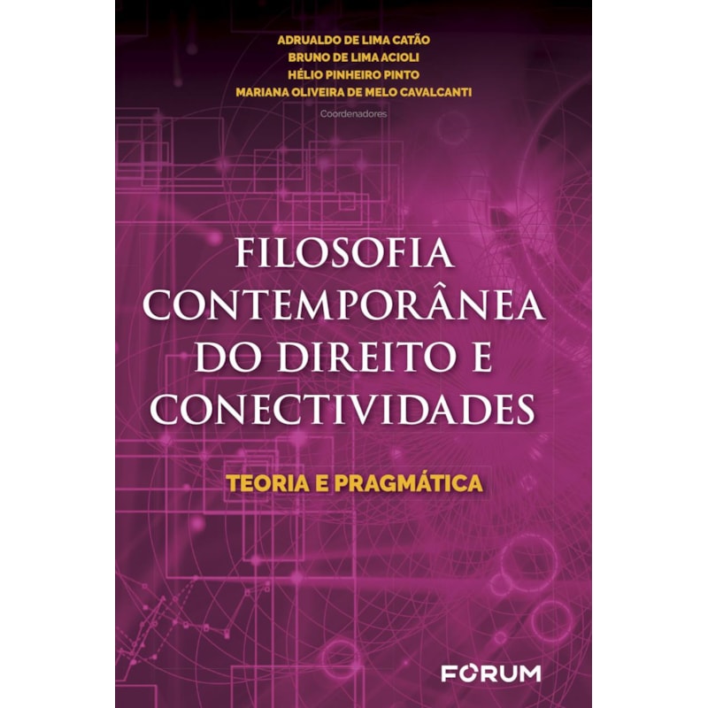 Filosofia contemporânea do direito e conectividades: teoria e pragmática