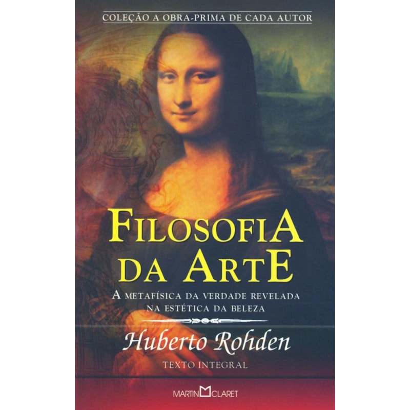 FILOSOFIA DA ARTE: A METAFÍSICA DA VERDADE REVELADA NA ESTÉTICA DA BELEZA