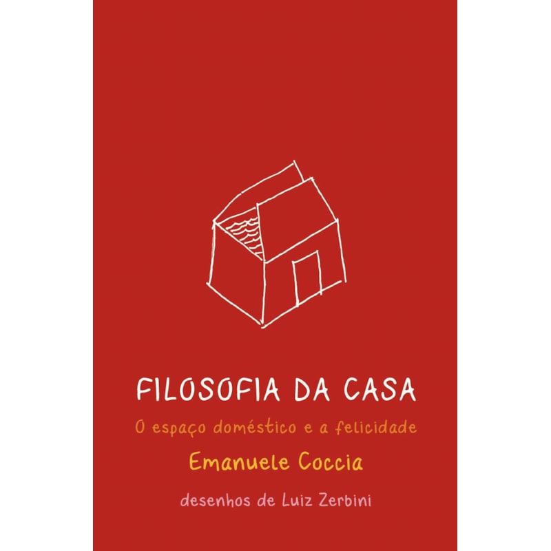 FILOSOFIA DA CASA