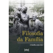 FILOSOFIA DA FAMÍLIA