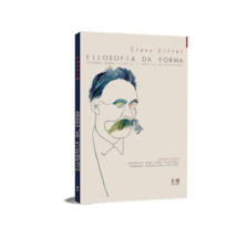 Filosofia da forma: Estudos sobre estética e poética em Nietzsche