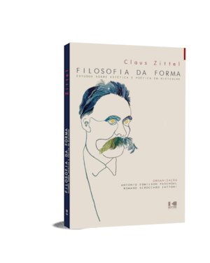 Filosofia da forma: Estudos sobre estética e poética em Nietzsche