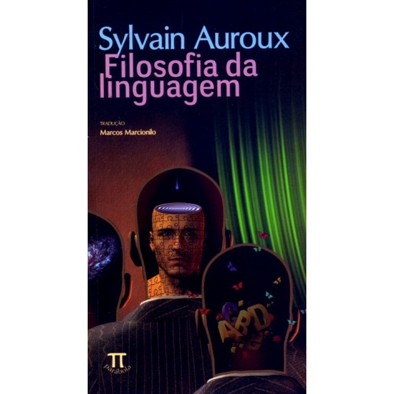 Filosofia da linguagem- volume i