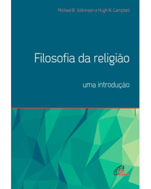 FILOSOFIA DA RELIGIÃO: UMA INTRODUÇÃO