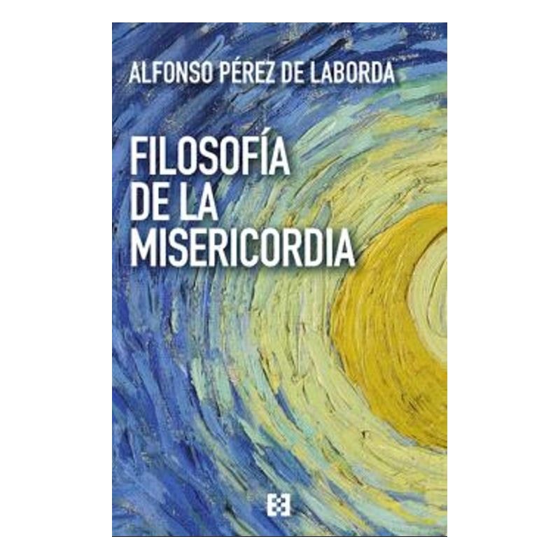 FILOSOFÍA DE LA MISERICORDIA