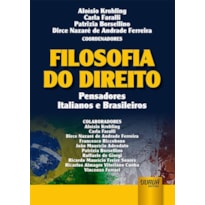 FILOSOFIA DO DIREITO - PENSADORES ITALIANOS E BRASILEIROS