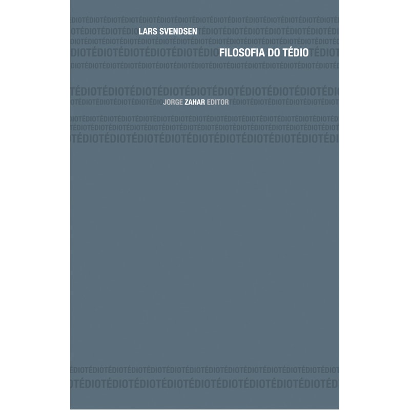 FILOSOFIA DO TÉDIO